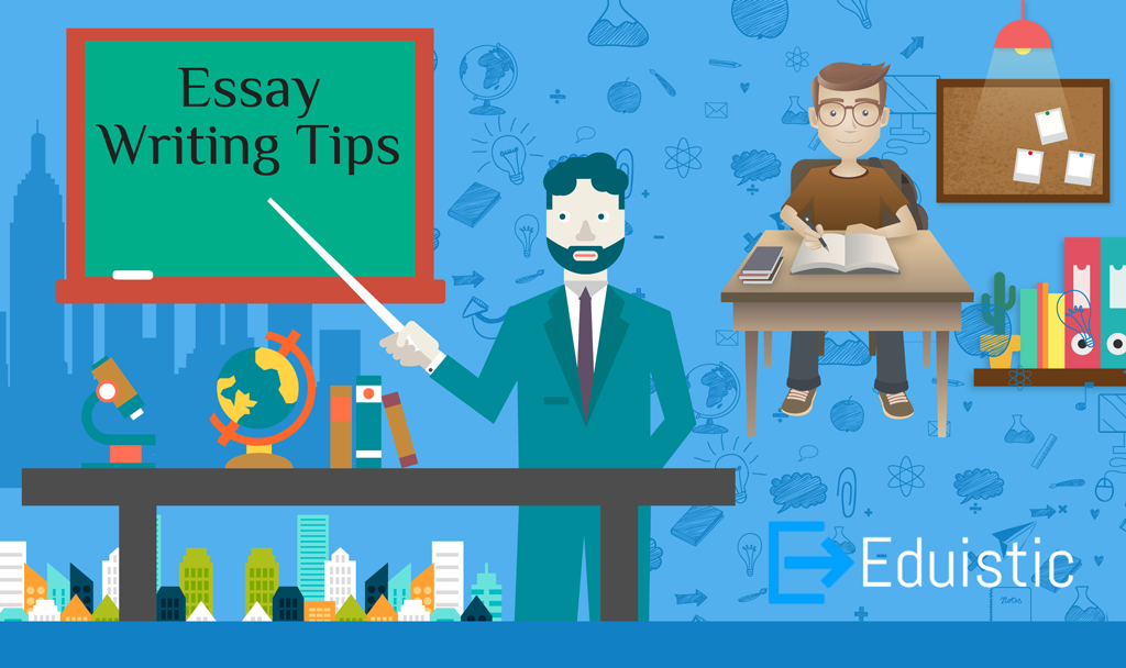 Essay Writing Tips – Eduistic: Need Expert Help with your Studies?