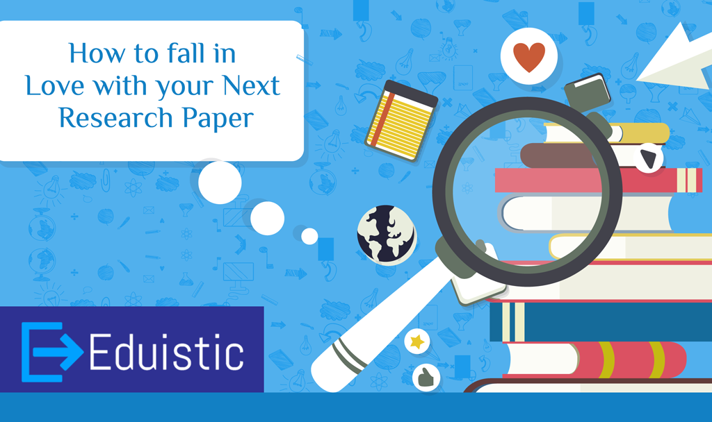 How to fall in Love with your Next Research Paper